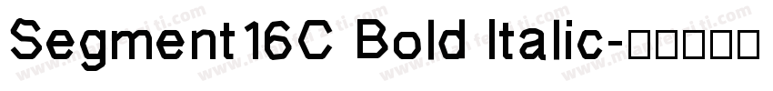 Segment16C Bold Italic字体转换